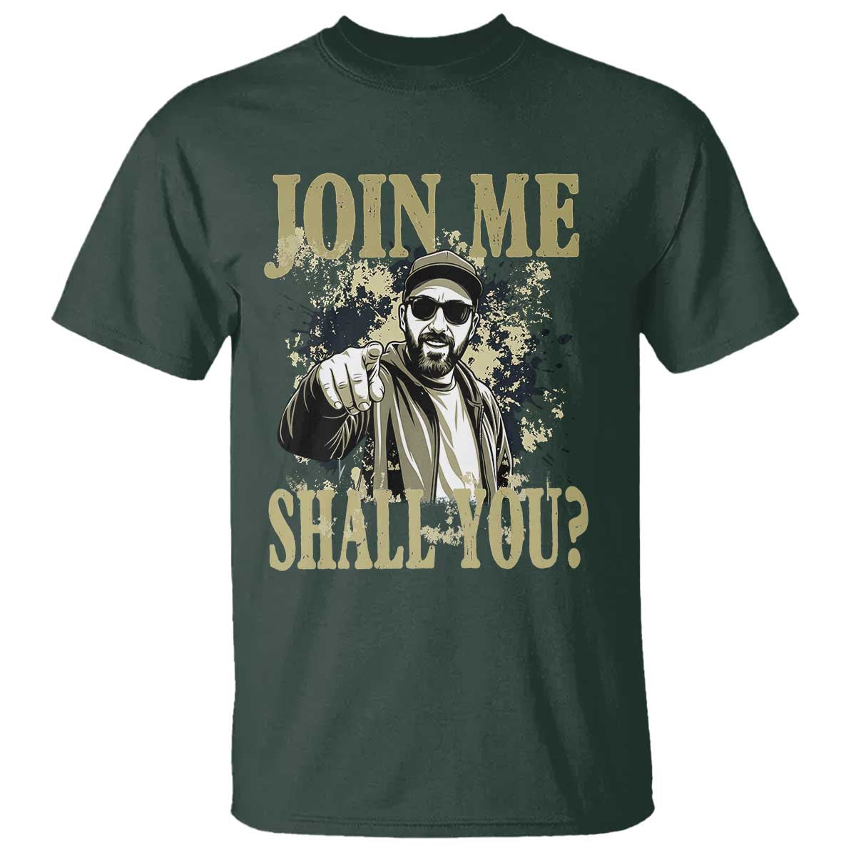 Adam Memorial Tribute T Shirt Join Me Shall You TS14 Dark Forest Green Print Your Wear