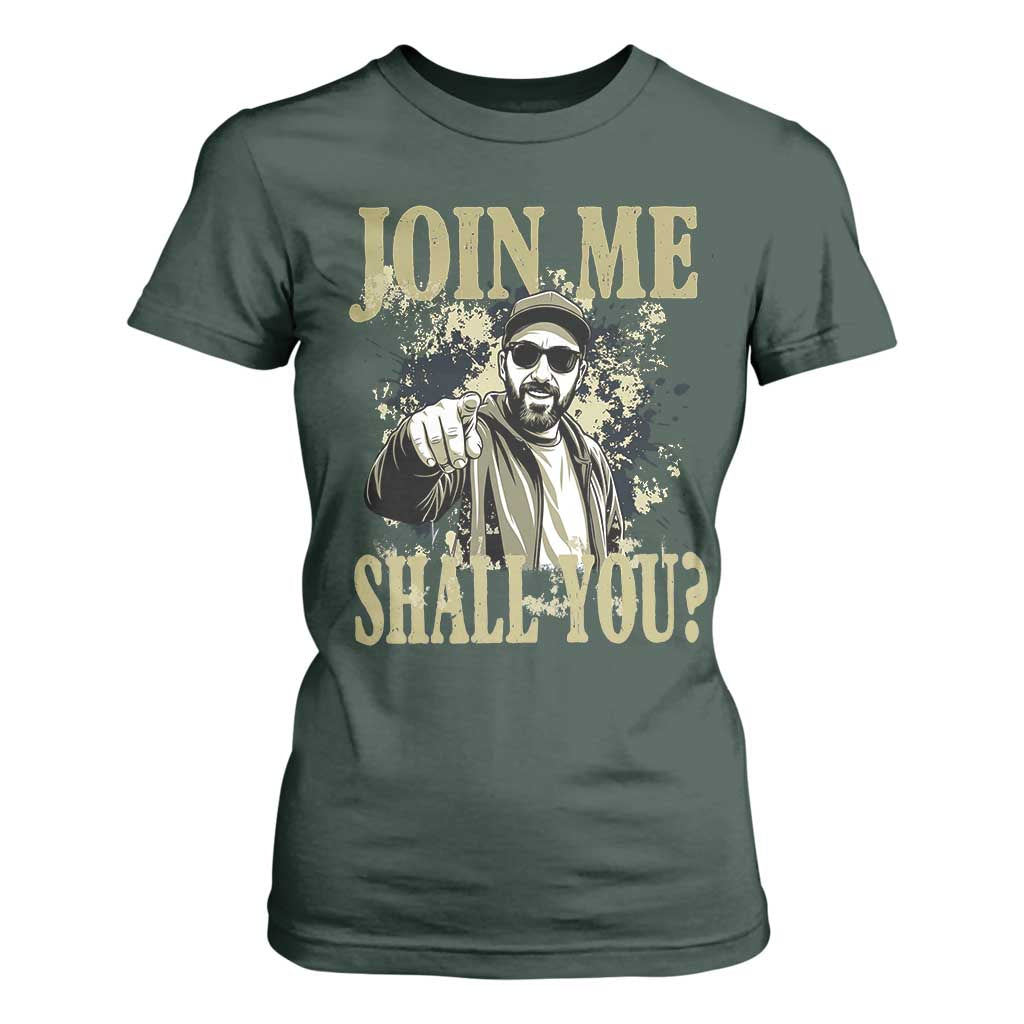 Adam Memorial Tribute T Shirt For Women Join Me Shall You TS14 Dark Forest Green Print Your Wear