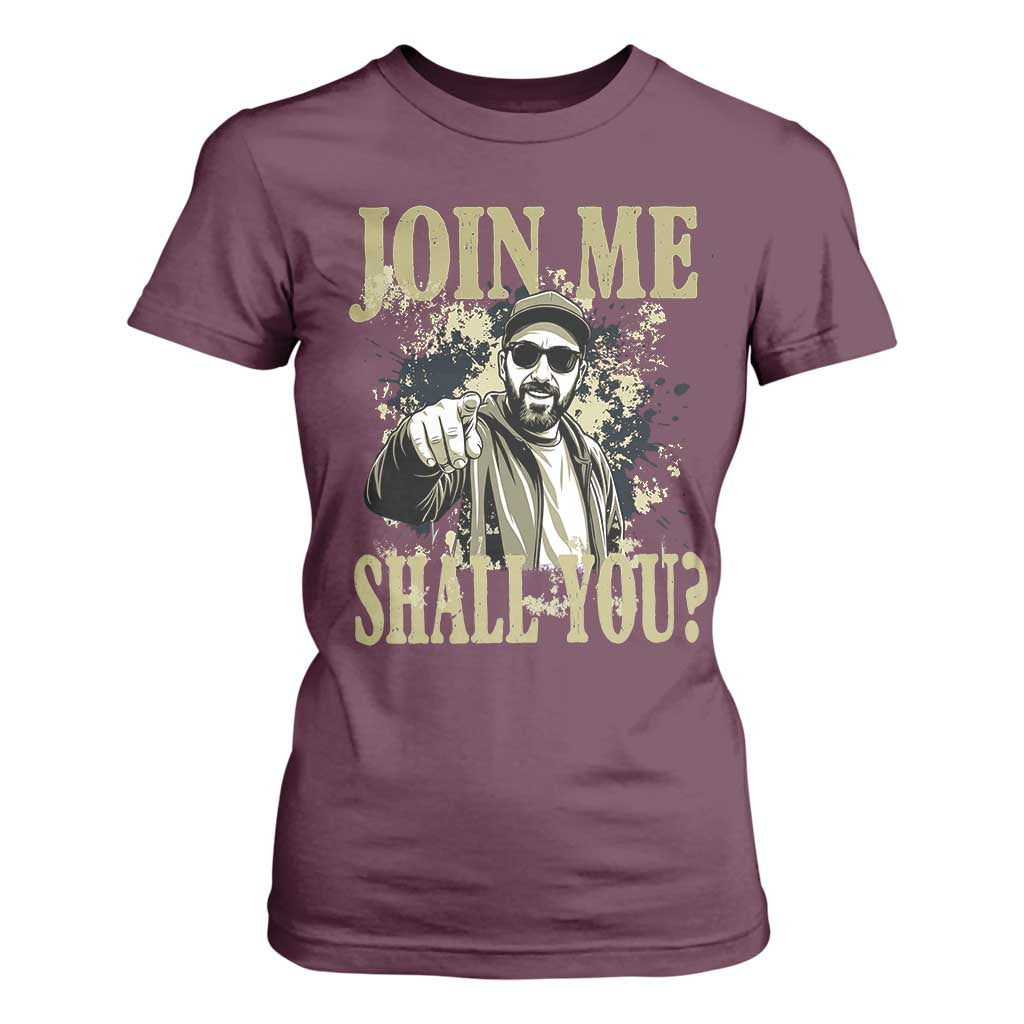 Adam Memorial Tribute T Shirt For Women Join Me Shall You TS14 Maroon Print Your Wear