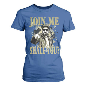 Adam Memorial Tribute T Shirt For Women Join Me Shall You TS14 Royal Blue Print Your Wear