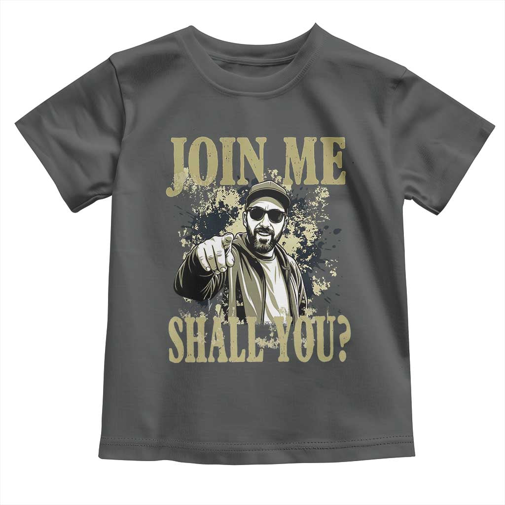 Adam Memorial Tribute Toddler T Shirt Join Me Shall You TS14 Dark Heather Print Your Wear