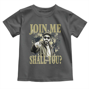 Adam Memorial Tribute Toddler T Shirt Join Me Shall You TS14 Dark Heather Print Your Wear