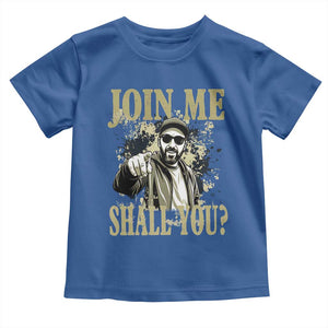 Adam Memorial Tribute Toddler T Shirt Join Me Shall You TS14 Royal Blue Print Your Wear