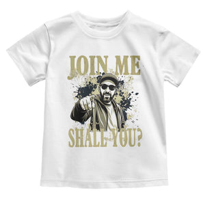 Adam Memorial Tribute Toddler T Shirt Join Me Shall You TS14 White Print Your Wear