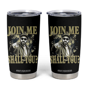 Adam Memorial Tribute Tumbler Cup Join Me Shall You TS14 Black Print Your Wear