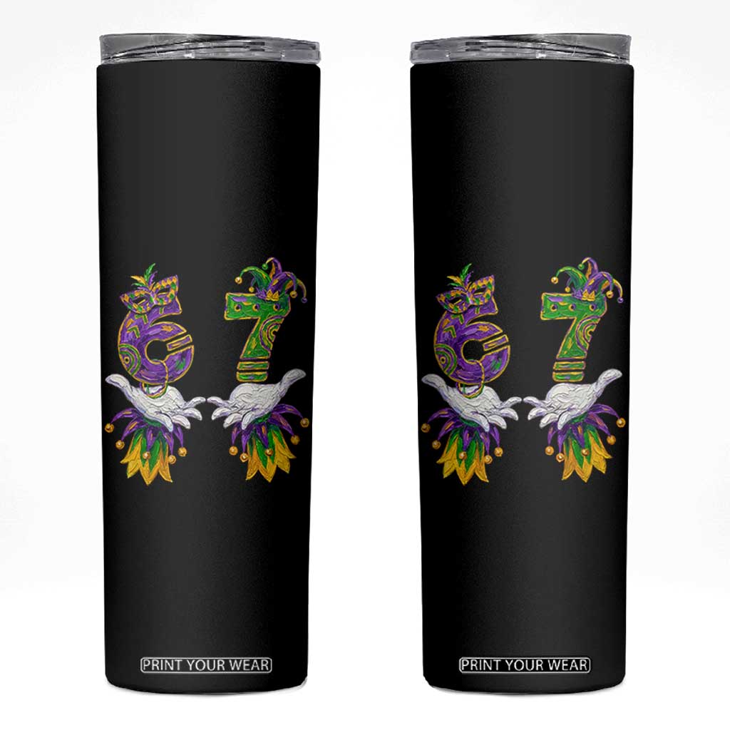 67 Mardi Gras Meme Skinny Tumbler Funny Six Seven Hand Carnival Trendy TS14 Black Print Your Wear