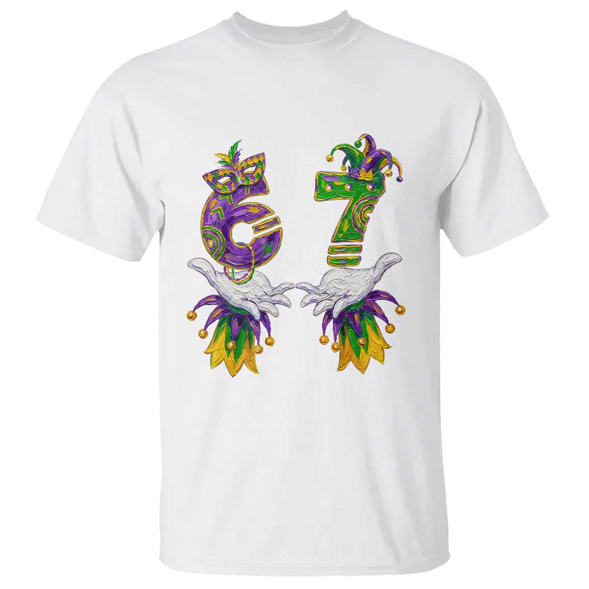 67 Mardi Gras Meme T Shirt Funny Six Seven Hand Carnival Trendy TS14 White Print Your Wear