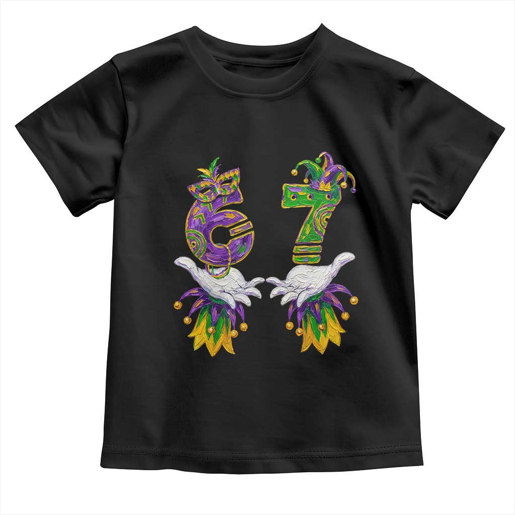 67 Mardi Gras Meme Toddler T Shirt Funny Six Seven Hand Carnival Trendy TS14 Black Print Your Wear
