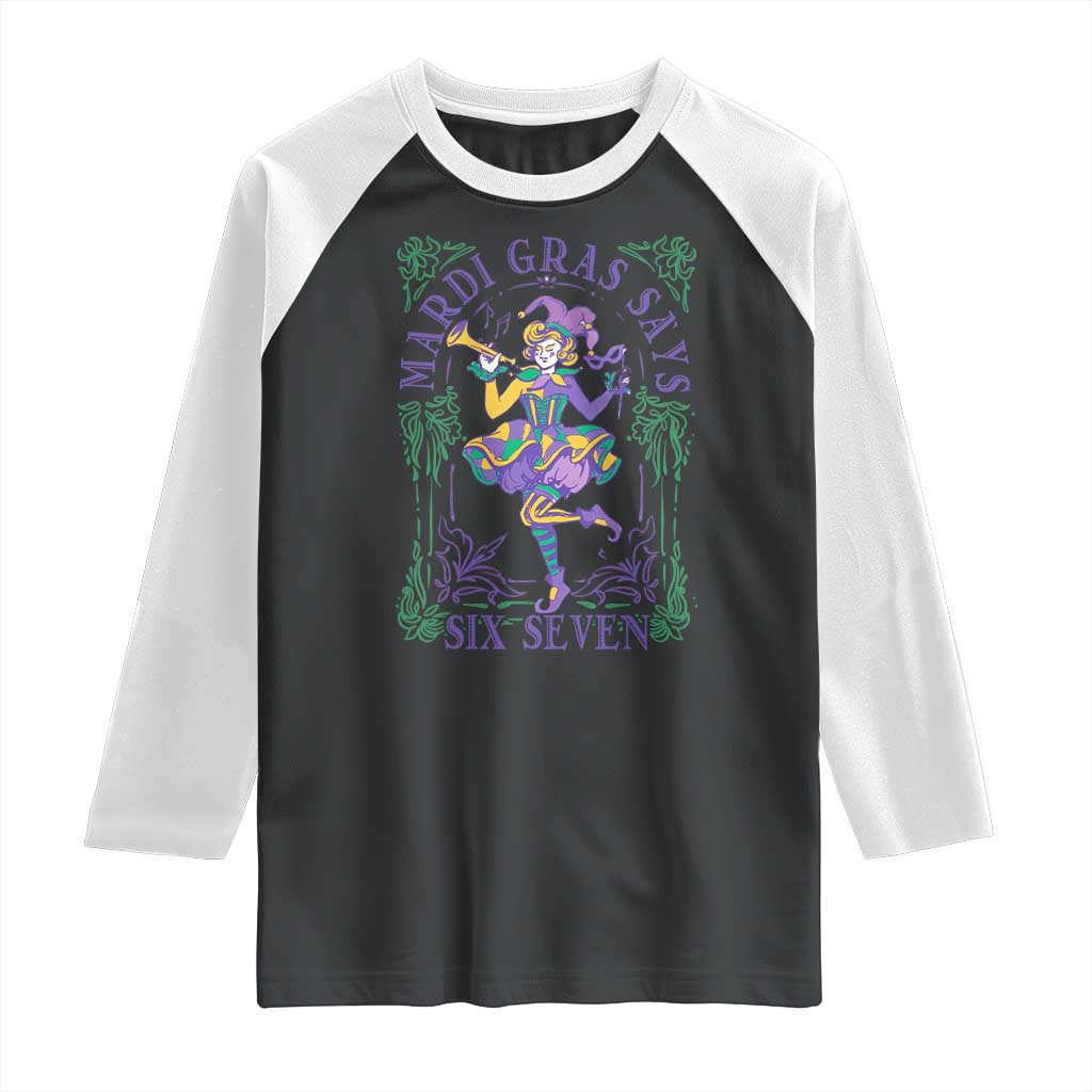 67 Mardi Gras Raglan Shirt Funny Six Seven Carnival Trendy TS14 Black White Print Your Wear