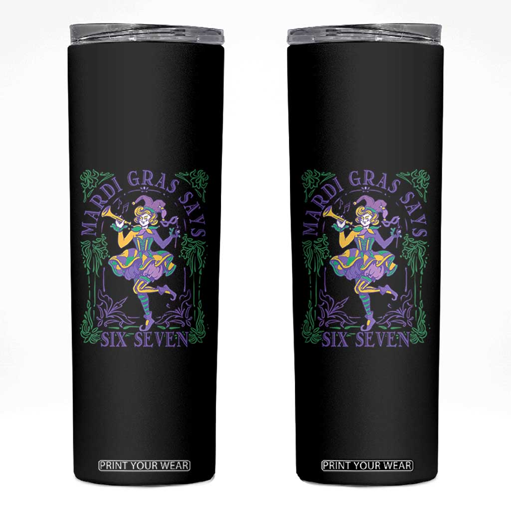 67 Mardi Gras Skinny Tumbler Funny Six Seven Carnival Trendy TS14 Black Print Your Wear