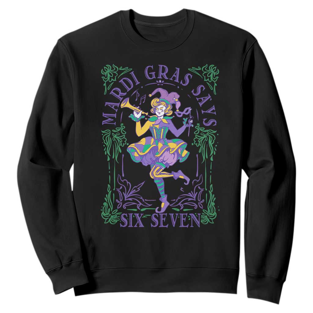 67 Mardi Gras Sweatshirt Funny Six Seven Carnival Trendy TS14 Black Print Your Wear