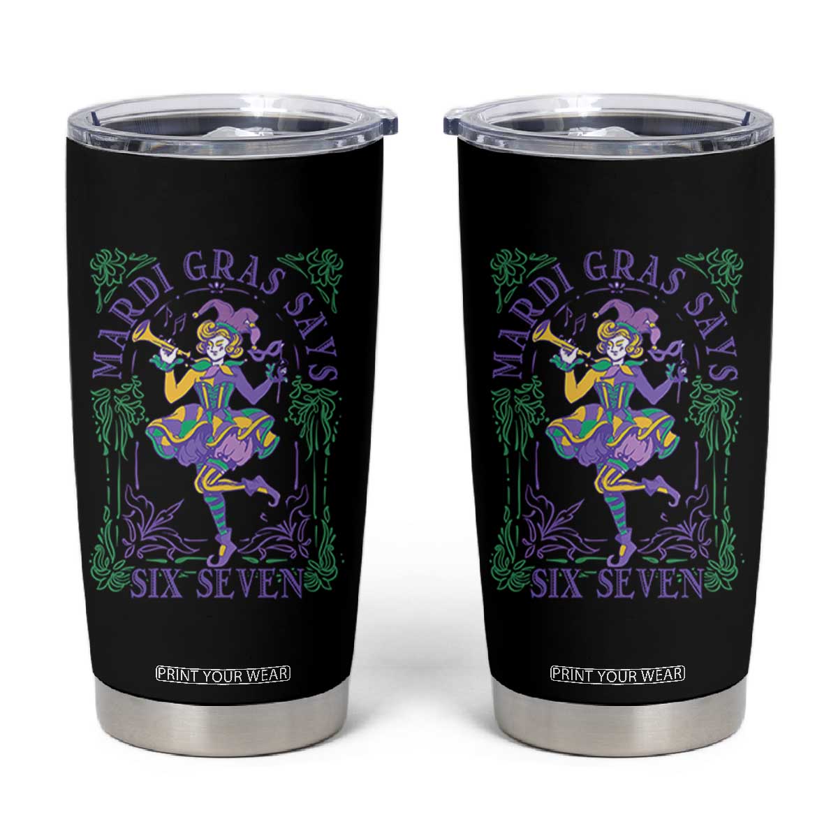 67 Mardi Gras Tumbler Cup Funny Six Seven Carnival Trendy TS14 Black Print Your Wear