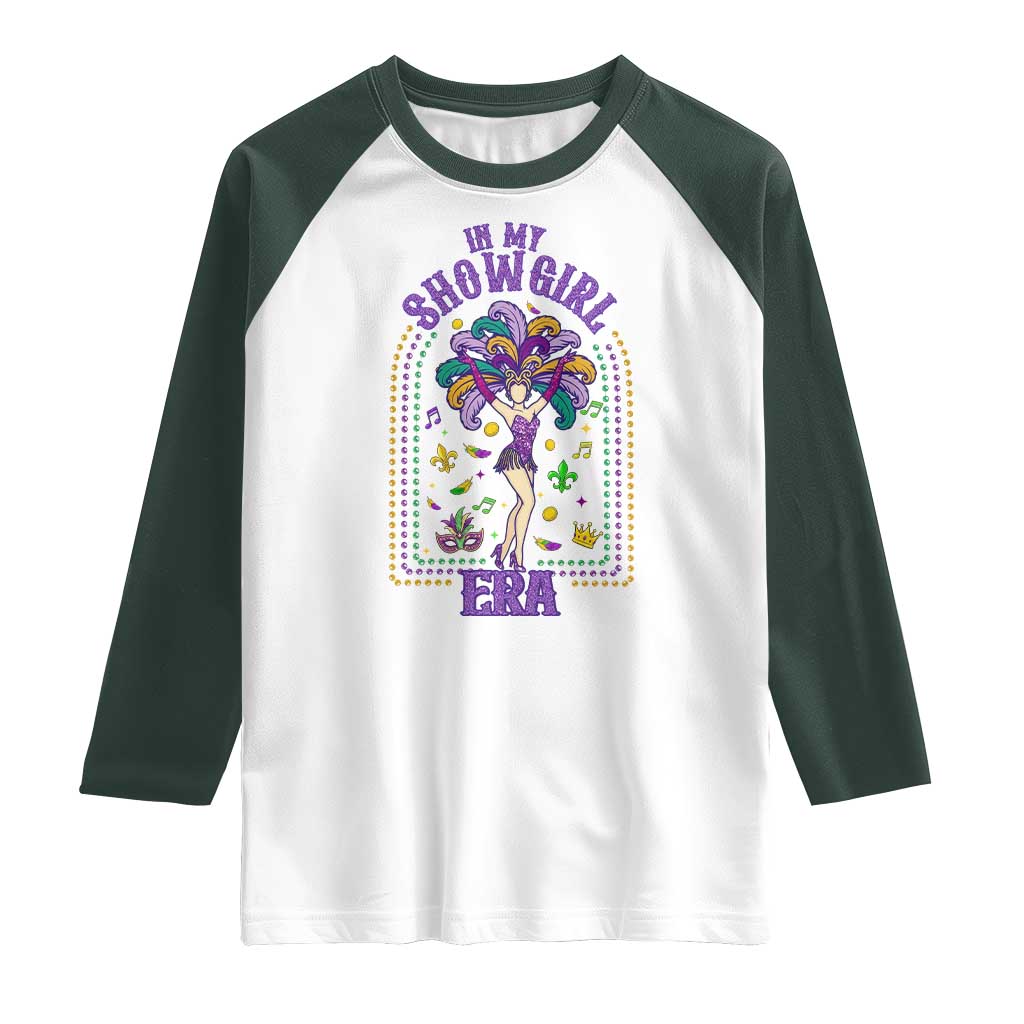 Mardi Gras Queen Raglan Shirt In My Showgirl Era TS14 White Dark Forest Green Print Your Wear