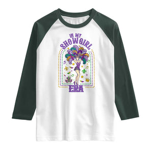 Mardi Gras Queen Raglan Shirt In My Showgirl Era TS14 White Dark Forest Green Print Your Wear