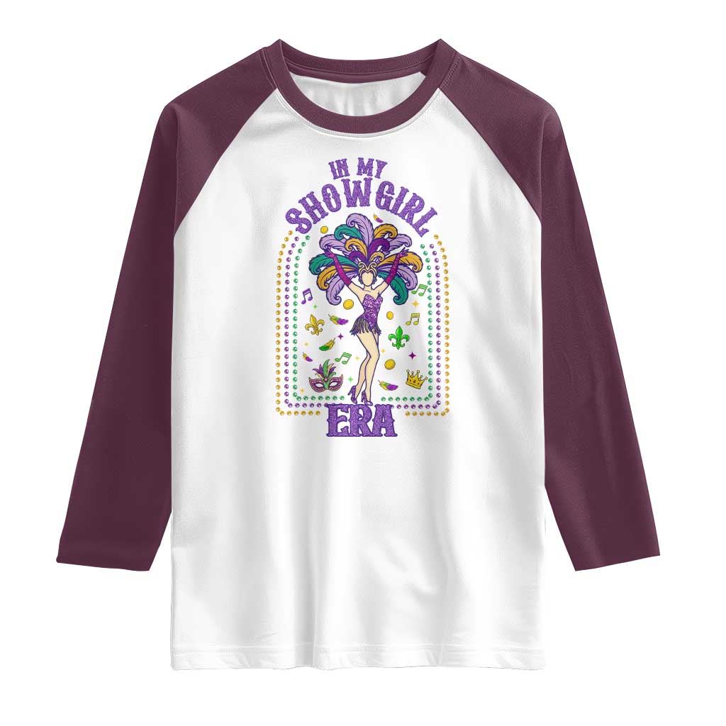 Mardi Gras Queen Raglan Shirt In My Showgirl Era TS14 White Maroon Print Your Wear