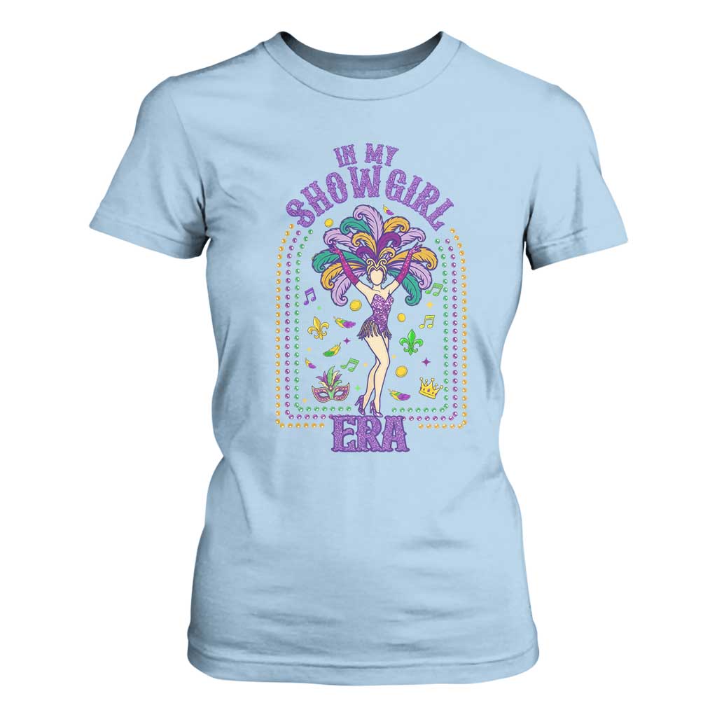 Mardi Gras Queen T Shirt For Women In My Showgirl Era TS14 Light Blue Print Your Wear