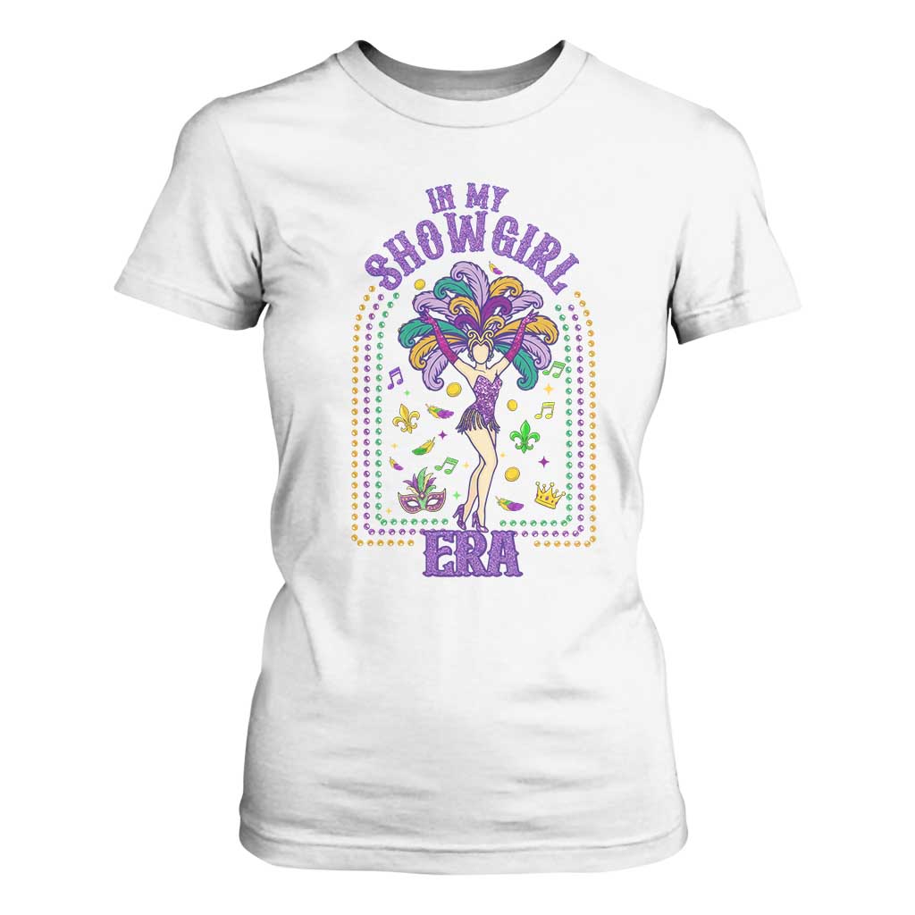 Mardi Gras Queen T Shirt For Women In My Showgirl Era TS14 White Print Your Wear
