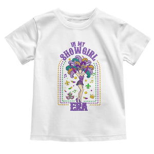Mardi Gras Queen Toddler T Shirt In My Showgirl Era TS14 White Print Your Wear