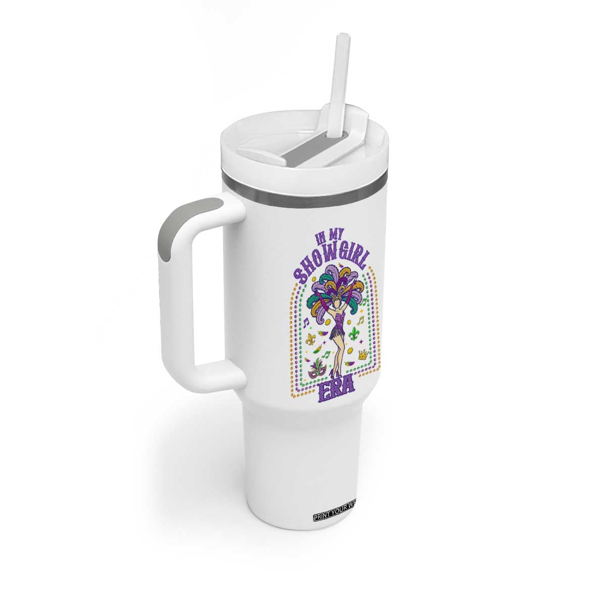 Mardi Gras Queen Tumbler With Handle In My Showgirl Era TS14 Print Your Wear