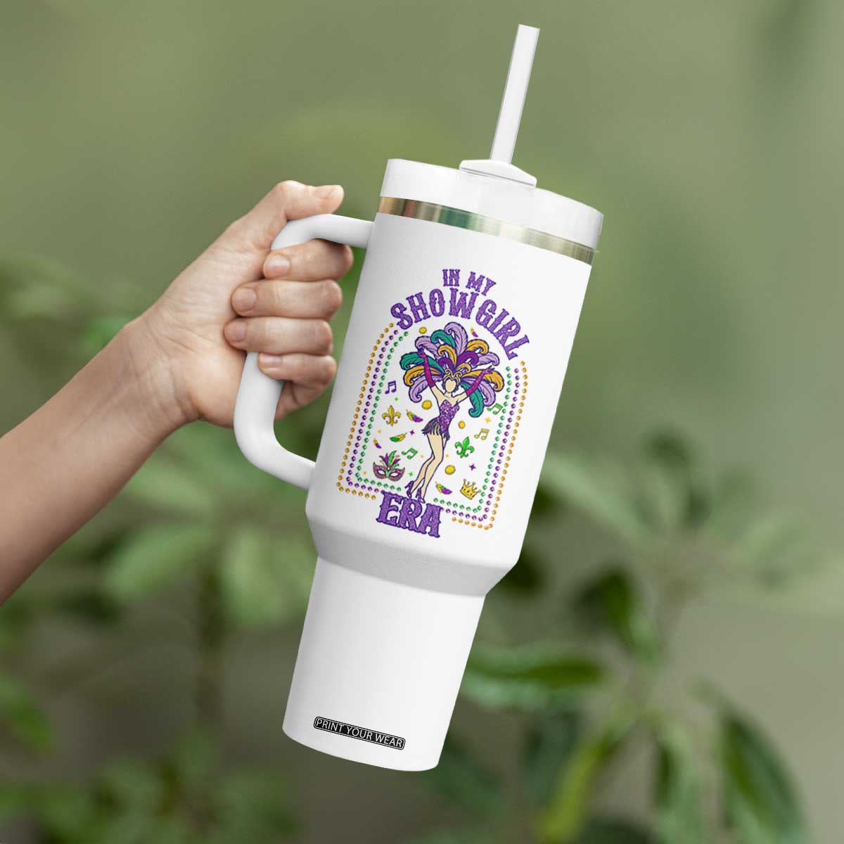 Mardi Gras Queen Tumbler With Handle In My Showgirl Era TS14 Print Your Wear