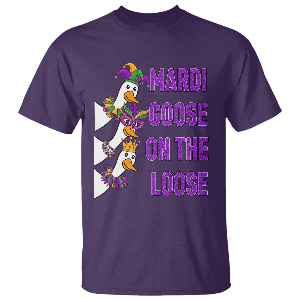 Funny Mardi Gras T Shirt Louisiana Carnival Silly Goose Festival TS14 Purple Print Your Wear