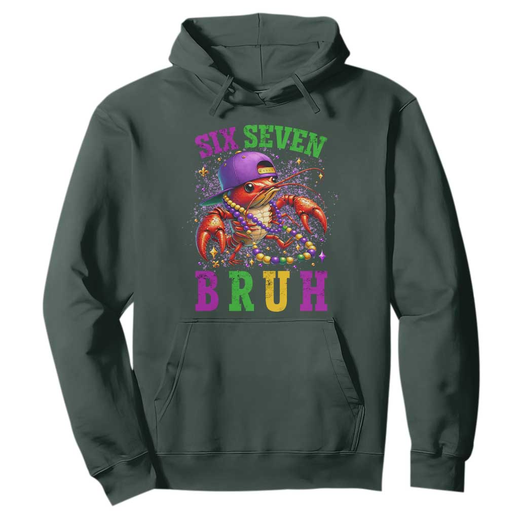 67 Mardi Gras Hoodie Funny Crawfish Six Seven Bruh Meme TS14 Dark Forest Green Print Your Wear