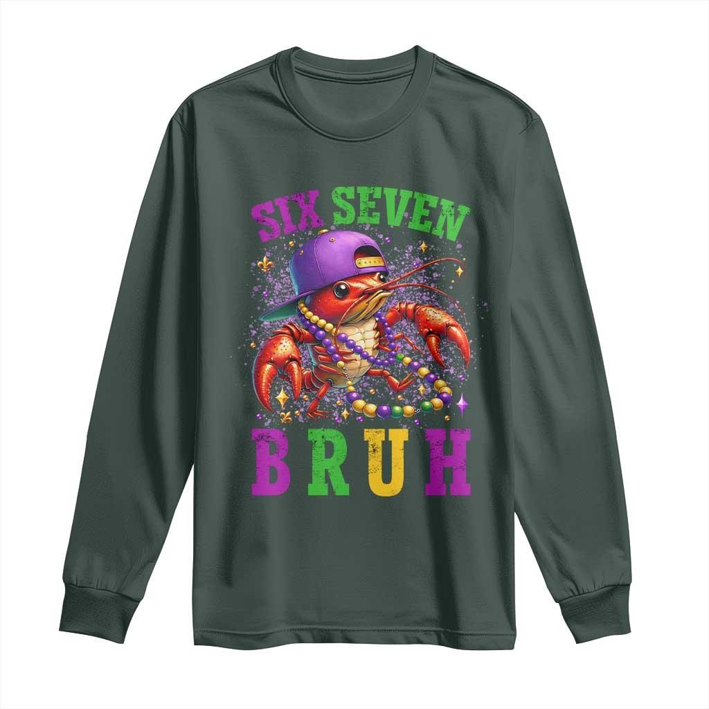 67 Mardi Gras Long Sleeve Shirt Funny Crawfish Six Seven Bruh Meme TS14 Dark Forest Green Print Your Wear