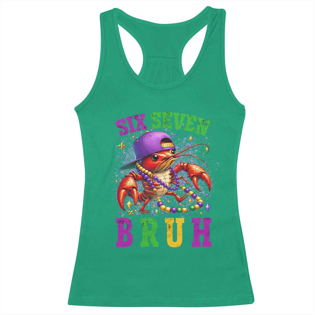 67 Mardi Gras Racerback Tank Top Funny Crawfish Six Seven Bruh Meme TS14 Irish Green Print Your Wear