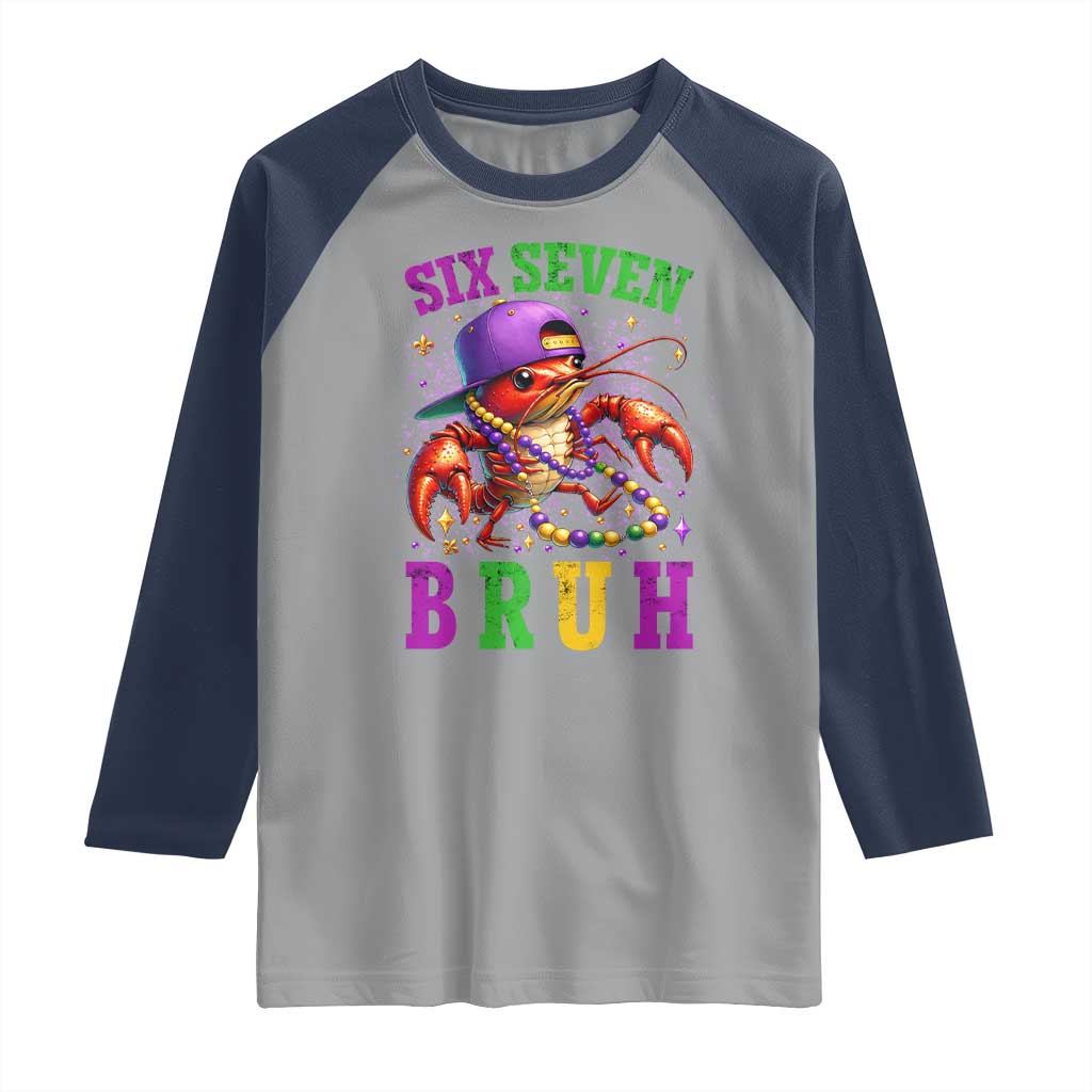 67 Mardi Gras Raglan Shirt Funny Crawfish Six Seven Bruh Meme TS14 Sport Gray Navy Print Your Wear