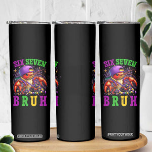 67 Mardi Gras Skinny Tumbler Funny Crawfish Six Seven Bruh Meme TS14 Print Your Wear