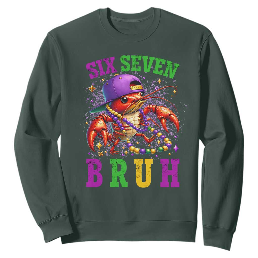 67 Mardi Gras Sweatshirt Funny Crawfish Six Seven Bruh Meme TS14 Dark Forest Green Print Your Wear
