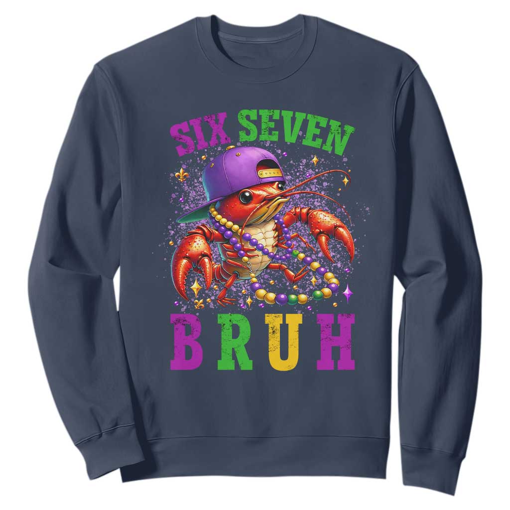 67 Mardi Gras Sweatshirt Funny Crawfish Six Seven Bruh Meme TS14 Navy Print Your Wear