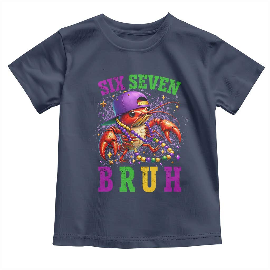 67 Mardi Gras Toddler T Shirt Funny Crawfish Six Seven Bruh Meme TS14 Navy Print Your Wear