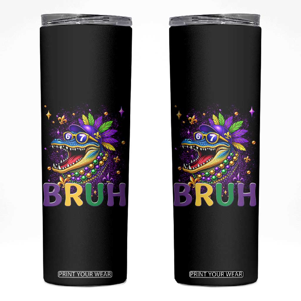 67 Mardi Gras Skinny Tumbler Funny Alligator Six Seven Bruh Meme TS14 Black Print Your Wear