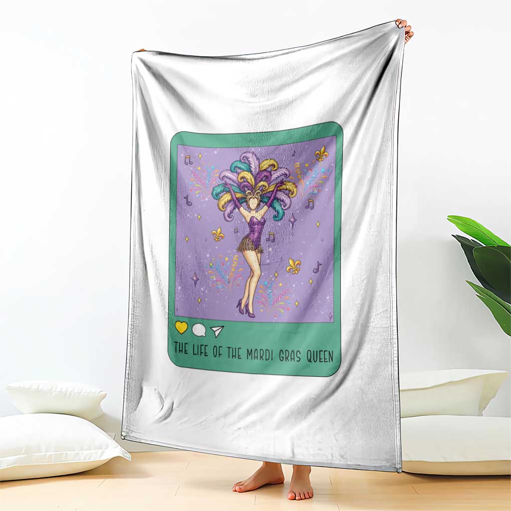 The Life Of The Mardi Gras Queen Throw Blanket TS14 Print Your Wear