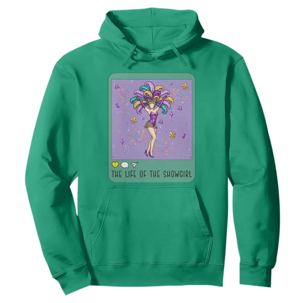 The Life Of The Mardi Gras Queen Hoodie TS14 Irish Green Print Your Wear