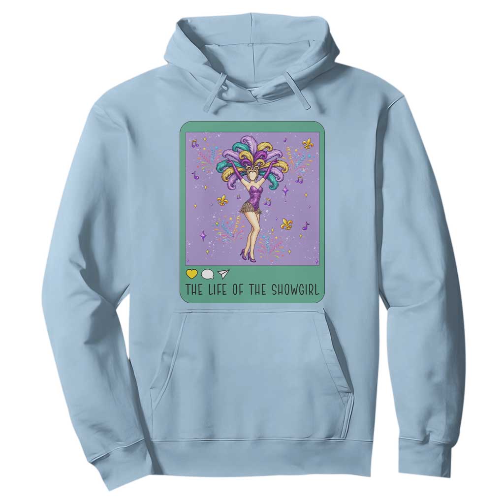 The Life Of The Mardi Gras Queen Hoodie TS14 Light Blue Print Your Wear