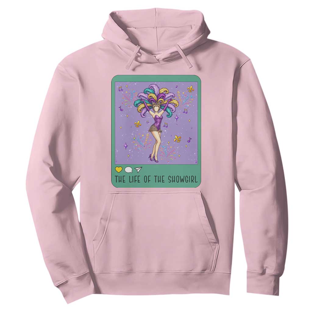 The Life Of The Mardi Gras Queen Hoodie TS14 Light Pink Print Your Wear
