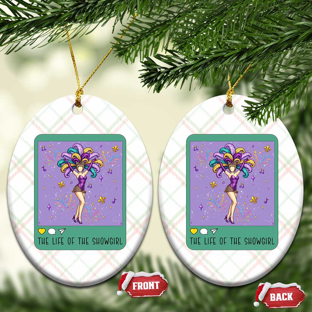 The Life Of The Mardi Gras Queen Ceramic Ornament TS14 Print Your Wear