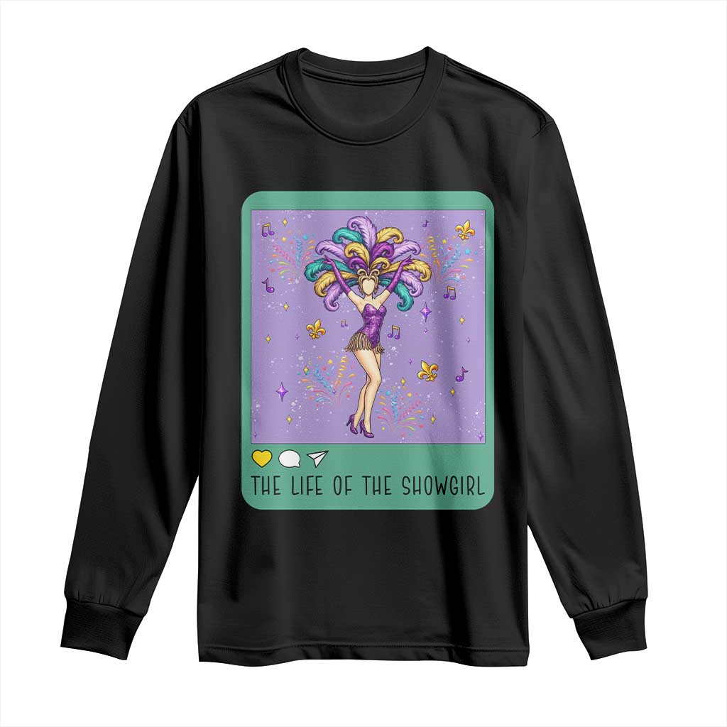 The Life Of The Mardi Gras Queen Long Sleeve Shirt TS14 Black Print Your Wear