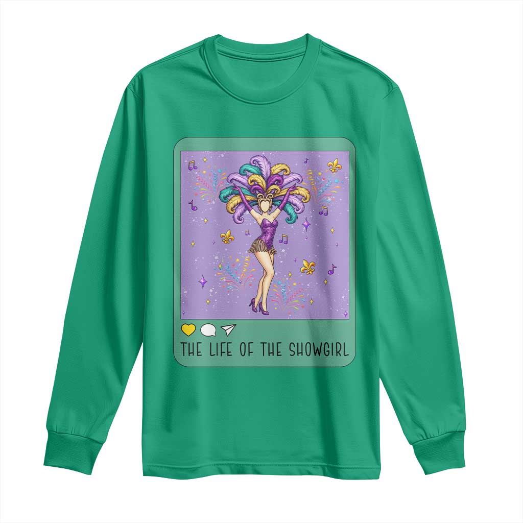 The Life Of The Mardi Gras Queen Long Sleeve Shirt TS14 Irish Green Print Your Wear
