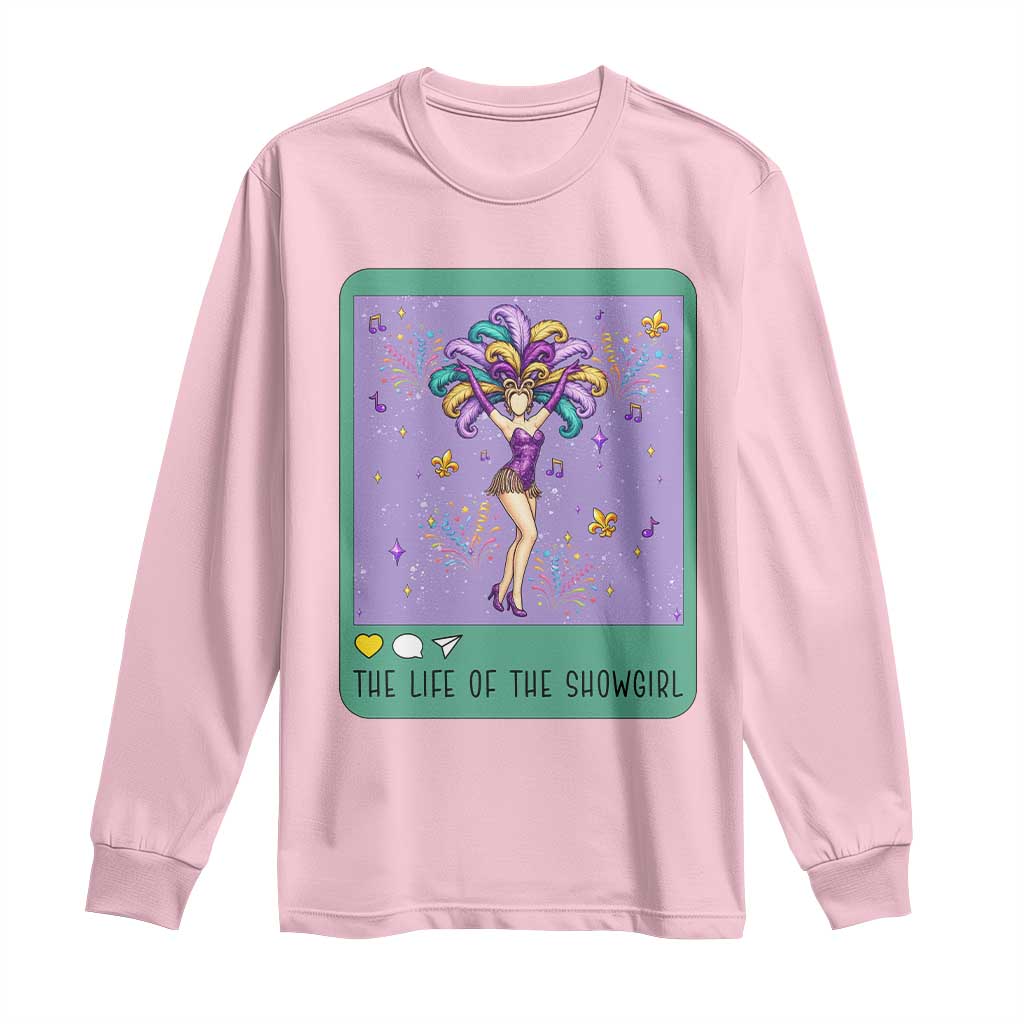 The Life Of The Mardi Gras Queen Long Sleeve Shirt TS14 Light Pink Print Your Wear