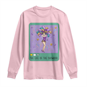 The Life Of The Mardi Gras Queen Long Sleeve Shirt TS14 Light Pink Print Your Wear