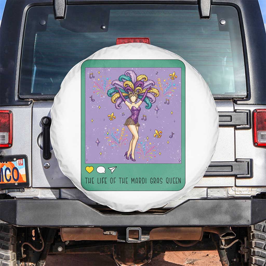 The Life Of The Mardi Gras Queen Spare Tire Cover TS14 No hole White Print Your Wear