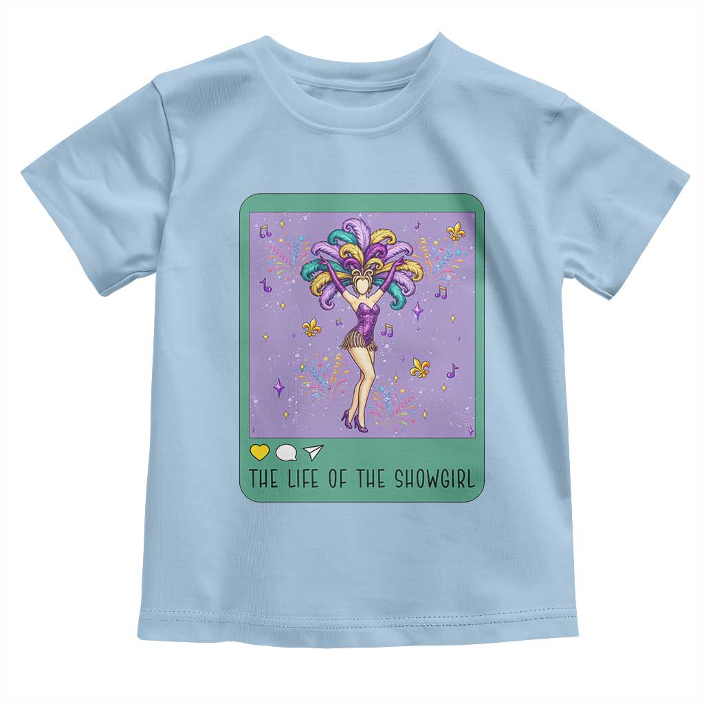 The Life Of The Mardi Gras Queen Toddler T Shirt TS14 Light Blue Print Your Wear