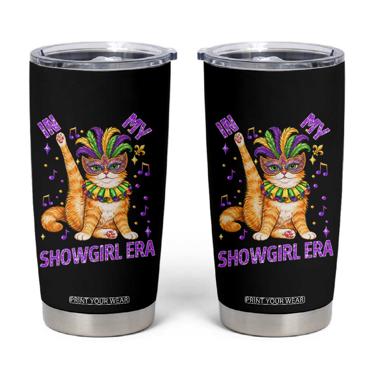 Mardi Gras Cat Tumbler Cup In My Showgirl Era TS14 Black Print Your Wear