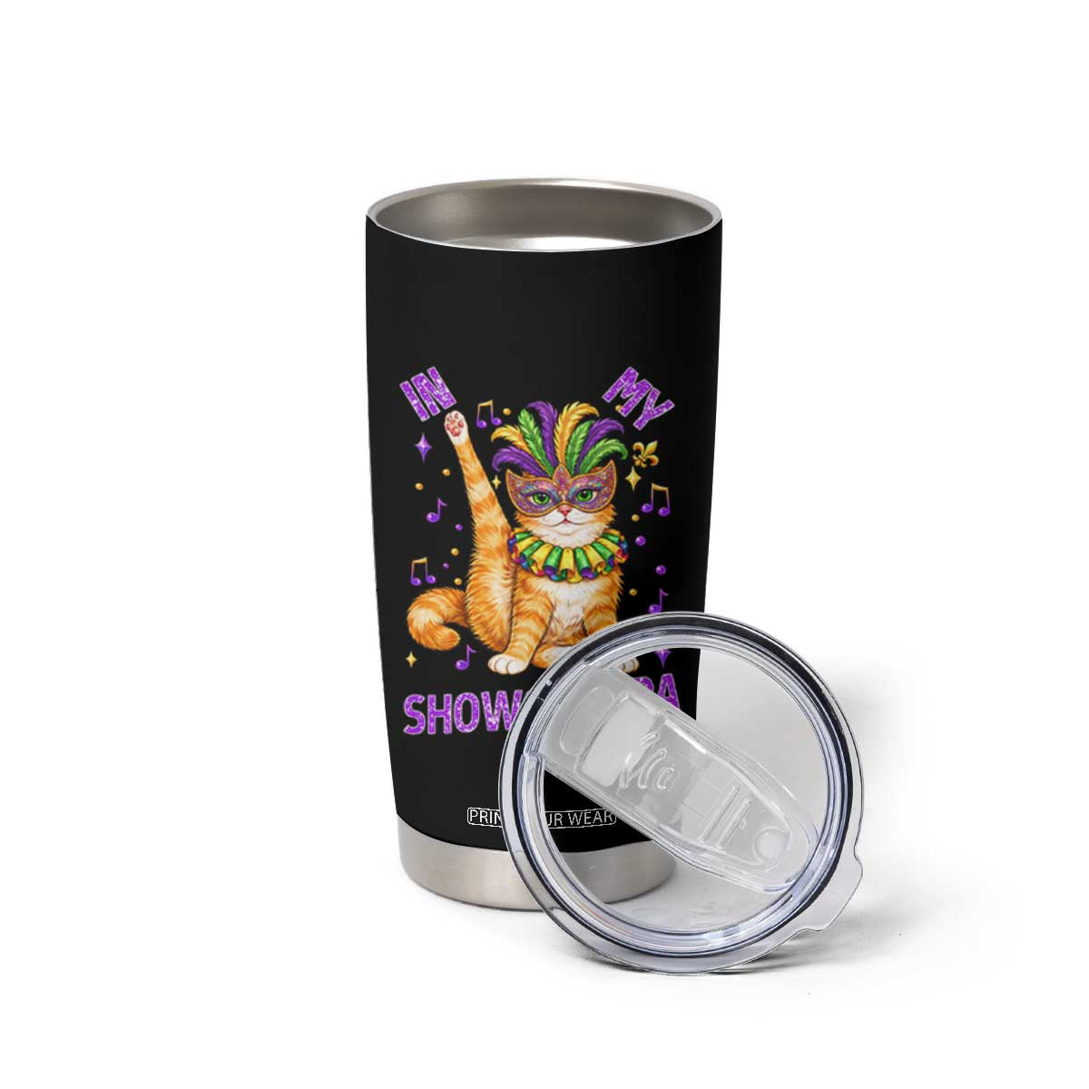 Mardi Gras Cat Tumbler Cup In My Showgirl Era TS14 Print Your Wear