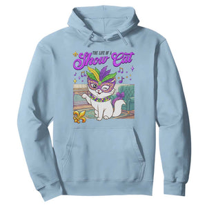 Cute Mardi Gras Cat Hoodie The Life Of The Showcat TS14 Light Blue Print Your Wear