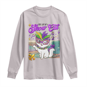 Cute Mardi Gras Cat Long Sleeve Shirt The Life Of The Showcat TS14 Ice Gray Print Your Wear