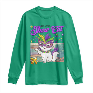 Cute Mardi Gras Cat Long Sleeve Shirt The Life Of The Showcat TS14 Irish Green Print Your Wear